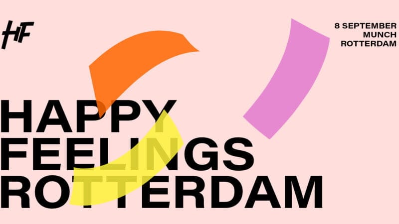 Happy Feelings Rotterdam