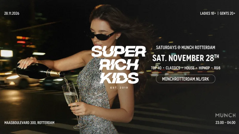 SUPER RICH KIDS in MUNCH, Rotterdam