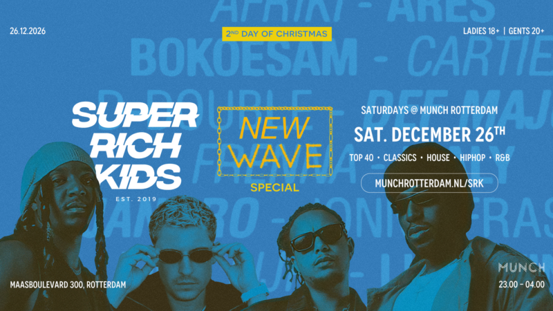SUPER RICH KIDS in MUNCH, Rotterdam